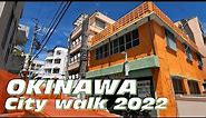 Walking Around Okinawa City NAHA 2022