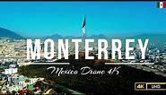 Monterrey Mexico Drone 4K