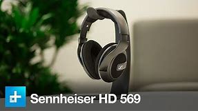 Sennheiser HD 569 Headphones - Hands On Review