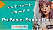 How to Record a Voiceover in PreSonus Studio One