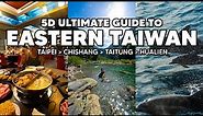 5-Day Ultimate Guide to Eastern Taiwan— Taipei, Chishang, Taitung, Hualien