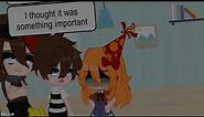 |•|I thought its was something important_meme|•|Fnaf|•|Ft.Afton family|•|Mean Elizabeth|•|