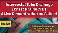 Intercostal Tube Drainage-A Live Demonstration in Patient (English) (Chest Drain/ ICTD) # Chest Tube
