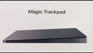 Magic Trackpad 2 - Space Gray Unboxing