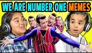 WE ARE NUMBER ONE BUT KIDS REACT TO IT