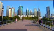 Shanghai IFC Mall, Shanghai, China, 2023 4K