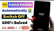 Solved Poco x3 Pro Automatic Switch Off Problem 2023 | Poco Auto Restart Problem Part-2