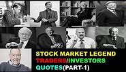 Legendary Stock Market Traders/Investors Quotes|| How to Invest In Stock Market From Market Guru||