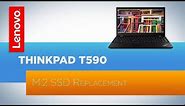 ThinkPad T590 - M.2 SSD Replacement