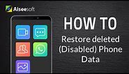 How to Restore deleted (Disabled) Phone Data (Messages/Photos/Videos/Contacts/App Data)