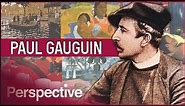 The Life Of Paul Gauguin: From Fraught Friendships To French Polynesia | Great Artists | Perspective