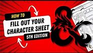 Filling Out a D&D 5e Character Sheet - How To Guide