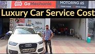 Watch This Video To Know The Luxury Car Service Cost | GoMechanic | MCMR