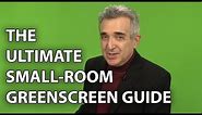The Ultimate Small Room Greenscreen Guide