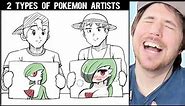 POKEMON ARTISTS COME IN DIFFERENT BREEDS - Pokemon Memes