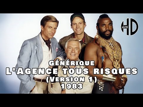 Générique de L'Agence tous risques (The A-Team) (Version 1) - 1983 - HD