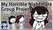 My Horrible Nightmare Group Project
