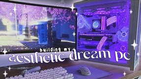 building my dream pc