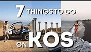 Top 7 Things to do on Kos, Greece