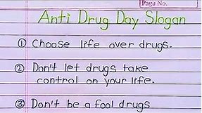 15 Best Slogans on Anti Drugs Day | Anti Drugs Day Slogans | world anti drug day slogans in english