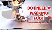 Walking foot attachment for sewing machine: what it is, how it works and why you need it