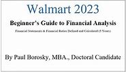 Walmart 2023 Beginner’s Guide to Financial Analysis and Financial Ratios by Paul Borosky, MBA.