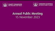 Charity Commission Annual Public Meeting - 15 November 2023