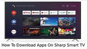 How To Download Apps On Sharp Smart TV | How to add apps to sharp smart tv