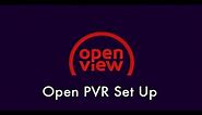 Openview PVR Set Up
