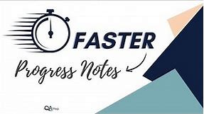 The Fastest Way to Write Progress Notes