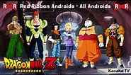 The Red Ribbon Androids - All Androids and Forms (Dragon Ball Z - Dragon Ball Heroes)