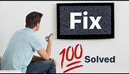 How to Fix Bad Tv Signal/Reception problem Every time