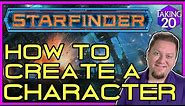 Starfinder: How to Create a Character | How to Play Starfinder | Taking20