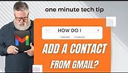 How to Add a Contact in Gmail