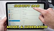 How to Identify Your iPad Model and Generation (2 Ways)