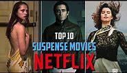Top 10 Best Suspense Thriller Movies to Watch on Netflix! 2024