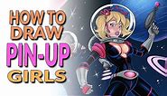 How to Draw Pin-Up Girls: Part 1