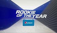 2018 Pepsi Rookie of the Year Nominees