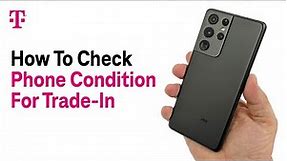 How to Check Your Phone’s Condition for Trade-in | T-Mobile