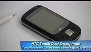 HTC Touch Dual Mobile Phone Review