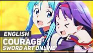 Sword Art Online II - "Courage" (FULL Opening) | ENGLISH ver | AmaLee