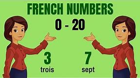 French Numbers 0 - 20 | Counting French 1 - 20 with Pronunciation - How to Speak Numbers in French