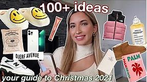 100+ CHRISTMAS GIFT IDEAS | the ultimate 2021 wishlist & guide