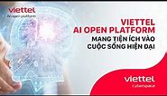 Nền tảng trợ lý ảo Tiếng Việt Viettel AI Open Platform