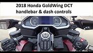 2018 Honda GoldWing 1800 DCT Handlebar Controls and Dash