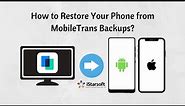 How to Restore Your Phone from MobileTrans Backups