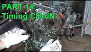 How to Assemble Toyota Corolla Dual VVT-i engine years 2007 to 2018 PART 14 Timing chain