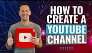How To Create A YouTube Channel! (2023 Beginner's Guide)