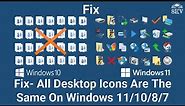 How To Fix All Desktop Icons Changed To Same Icon on Windows 10 | Restore Corrupted Desktop Icons