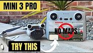 How to FIX NO MAPS on DJI Mini 3 pro RC Controller